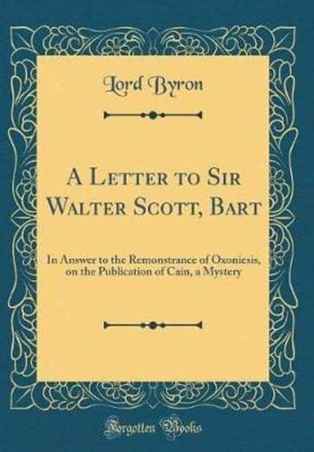 A Letter to Sir Walter Scott, Bart