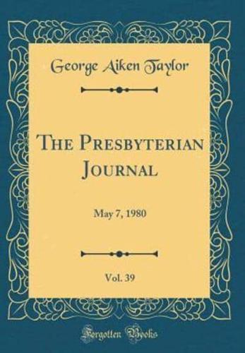 The Presbyterian Journal, Vol. 39