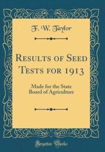 Results of Seed Tests for 1913