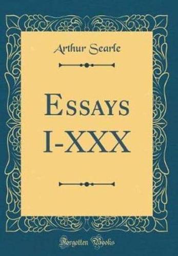 Essays I-XXX (Classic Reprint)