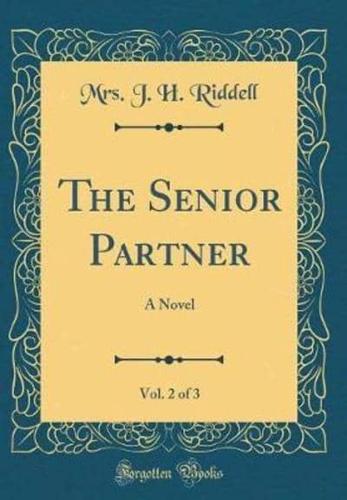 The Senior Partner, Vol. 2 of 3