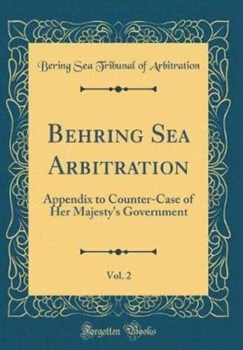 Behring Sea Arbitration, Vol. 2