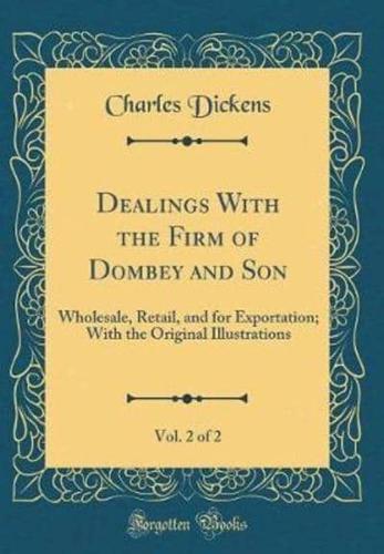 Dealings With the Firm of Dombey and Son, Vol. 2 of 2