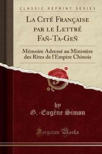 La Cite Francaise Par Le Lettre Fan-Ta-Gen