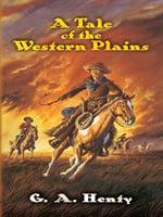 A tale of the western plains