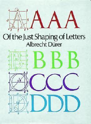 Of the Just Shaping of Letters