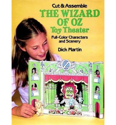 Cut and Assemble the Wizard of Oz" Toy Theatre