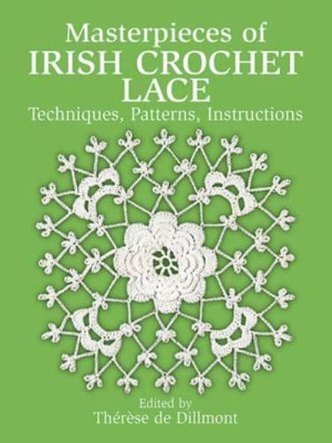 Masterpieces of Irish Crochet Lace