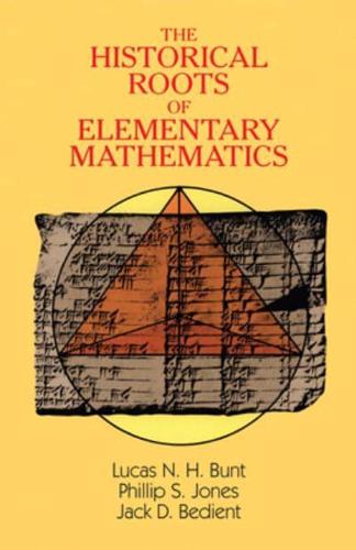 The Historical Roots of Elementary Mathematics