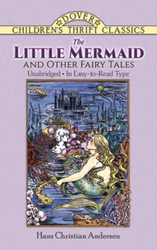 The Little Mermaid and Other Fairy Tales