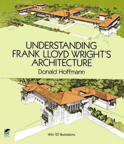 Understanding Frank Lloyd Wright's Architecture