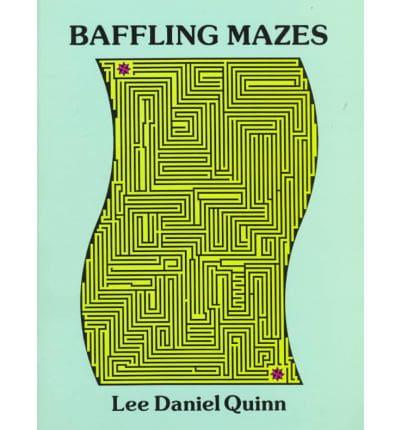 Baffling Mazes