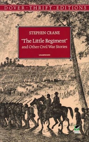 "The Little Regiment" and Other Civil War Stories