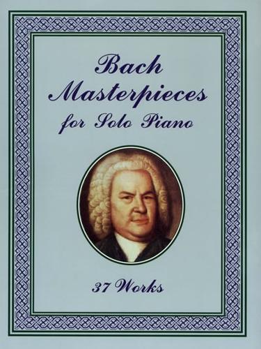 Bach Masterpieces for Solo Piano