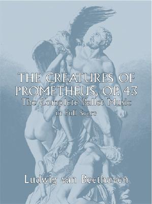 The Creatures of Prometheus Op.43