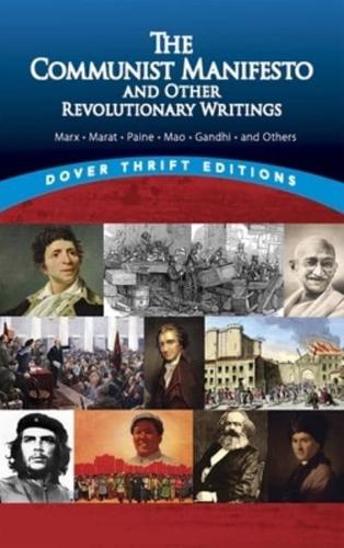 The Communist Manifesto and Other Revolutionary Writings