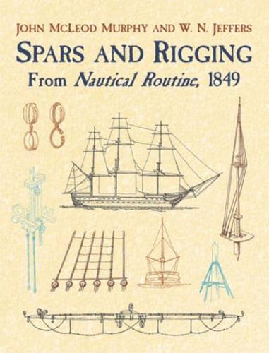 Spars and Rigging from Nautical Routine, 1849