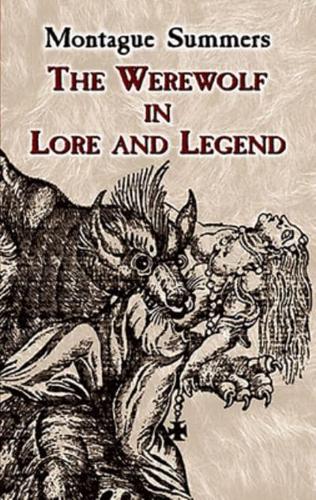 The Werewolf in Lore & Legend