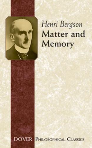 Matter and Memory