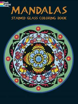 Mandalas Stained Glass Coloring Book