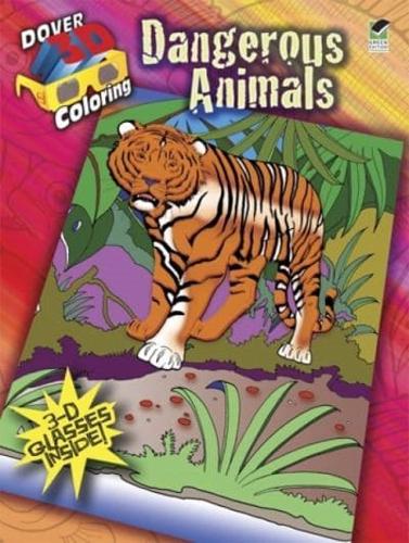 3-D Coloring Book - Dangerous Animals