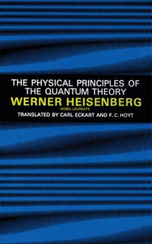 The Physical Principles of the Quantum Theory