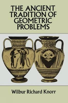 The Ancient Tradition of Geometric Problems