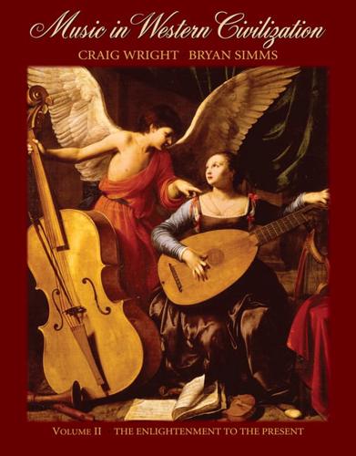 Music in Western Civilization, Volume II