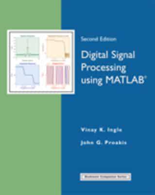 Digital Signal Processing Using Matlab