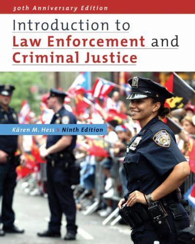 Introduction to Law Enforcement and Criminal Justice