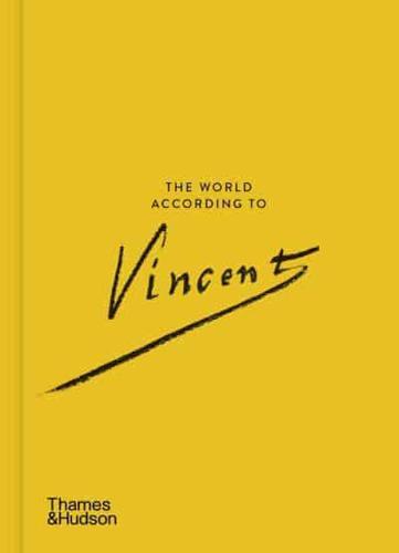 The World According to Vincent Van Gogh