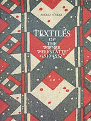 Textiles of the Wiener Werkstätte 1910-1932