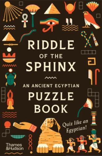 The Riddles of the Sphinx