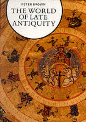 The World of Late Antiquity, AD 150-750