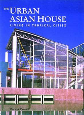 The Urban Asian House