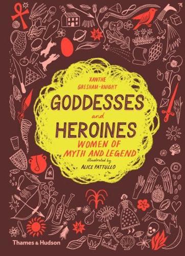 Goddesses and Heroines