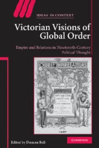 Victorian Visions of Global Order