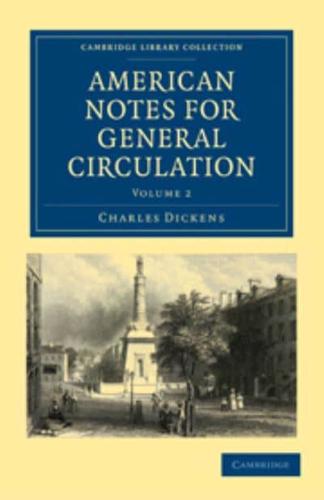 American Notes for General Circulation: Volume 2