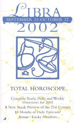 Total Horoscopes 2002: Libra