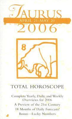 Total Horoscope Taurus 2006