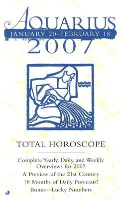 Aquarius 2007 Total HOroscope