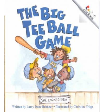 The Big Tee Ball Game