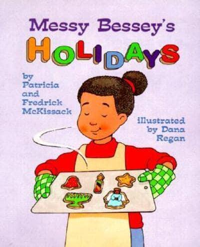 Messy Bessey's Holidays (A Rookie Reader)