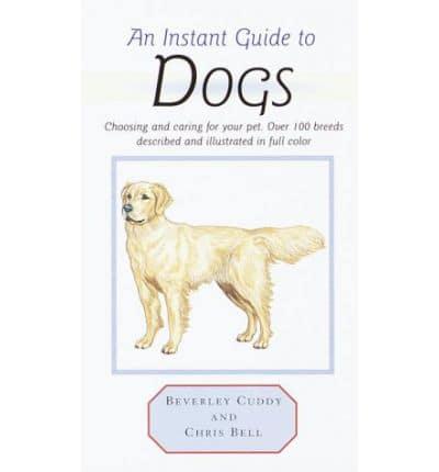 An Instant Guide to Dogs