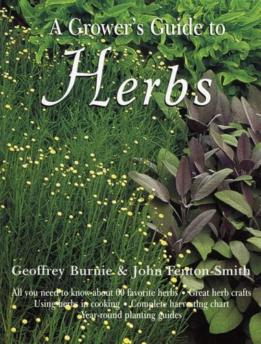 A Grower's Guide to Herbs
