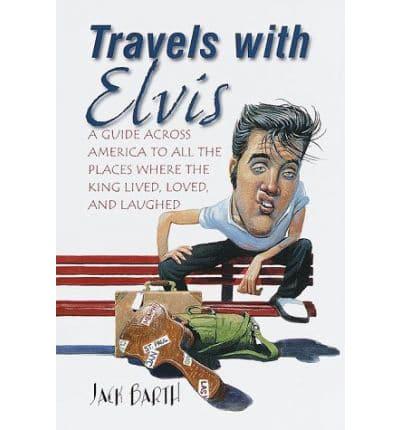 Travels with Elvis