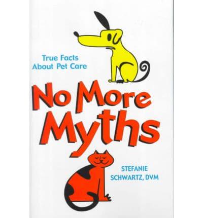 No More Myths