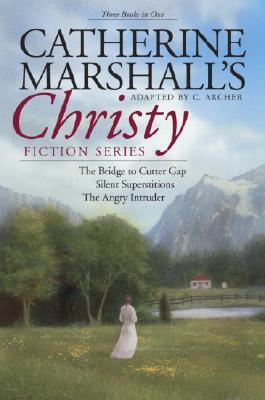 Catherine Marshall's Christy Fiction Series