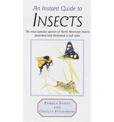 An Instant Guide to Insects