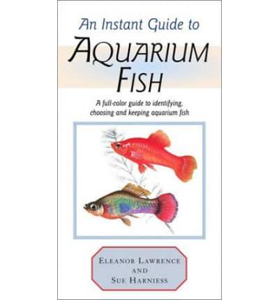 An Instant Guide to Aquarium Fish